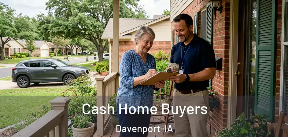 Cash Home Buyers Davenport-IA