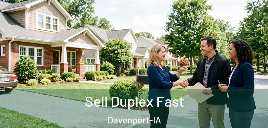 Sell Duplex Fast Davenport-IA