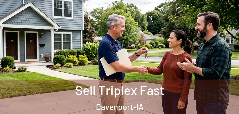  Sell Triplex Fast Davenport-IA